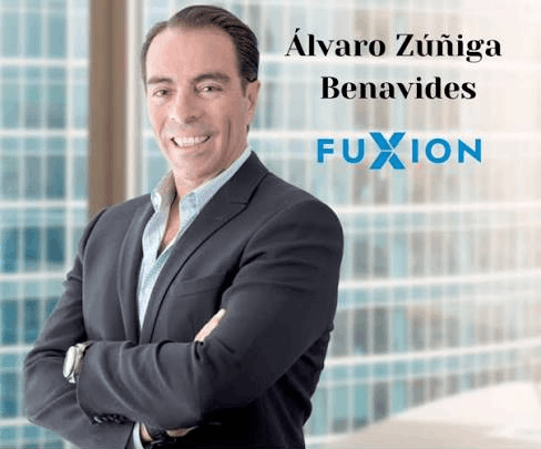 Álvaro Zúñiga Benavides, fundador, presidente y CEO de FUXION.